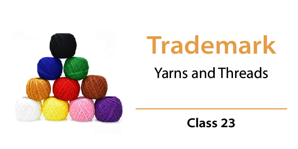 Trademark Class 23 - Yarns and Threads - LegalDocs