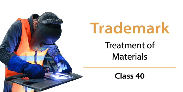 Trademark Class 40 - Treatment of Materials