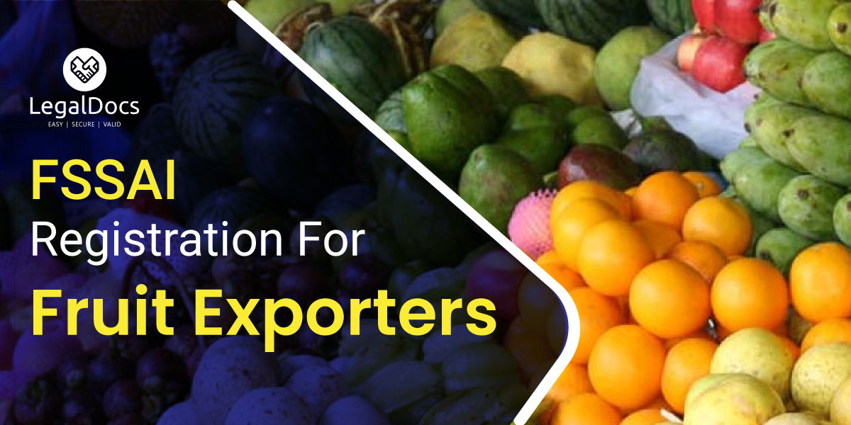 FSSAI Food License Registration for Fruit Exporters