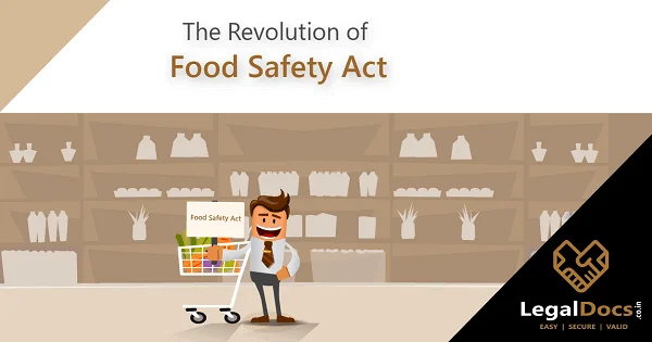 The Revolution of Food and Safety Act